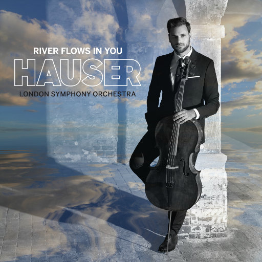 Hauser – River Flows in You – 2019【Q】【96kHz / 24bit】