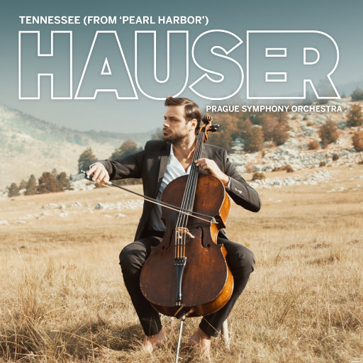 Hauser – Tennessee (from Pearl Harbor ) – 2021【Q】【96kHz / 24bit】