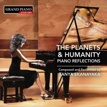 坦尼娅·埃卡纳亚卡: 行星与人类 – 钢琴映像 (Tanya Ekanayaka: The Planets & Humanity – Piano Reflections)【Q】【96kHz / 24bit】