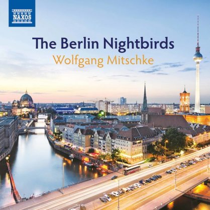 柏林夜莺 (The Berlin Nightbirds)【Q】【44.1kHz / 24bit】