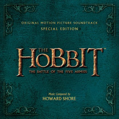 霍比特人3：五军之战Howard Shore – The Hobbit The Battle Of The Five Armies – Original Motion Picture Soundtrack – 2014【Q】【48kHz / 24bit】