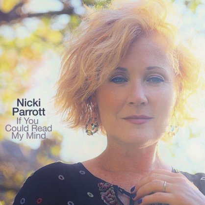 Nicki Parrott – If You Could Read My Mind – 2021【Q】【88.2kHz / 24bit】