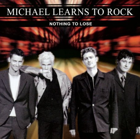迈克学摇滚Michael Learns To Rock – Nothing to Lose (2014 Remaster) – 2015【Q】【96kHz / 24bit】