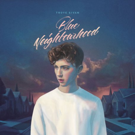 Troye Sivan – Blue Neighbourhood (Deluxe) – 2015【Q】【48kHz / 24bit】