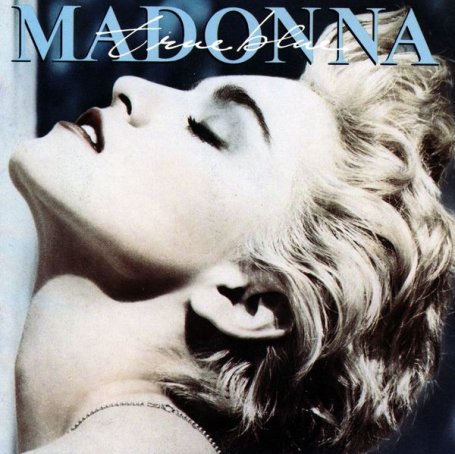 麦当娜Madonna – True Blue (Hi-Res Version) – 1986【Q】【192kHz / 24bit】