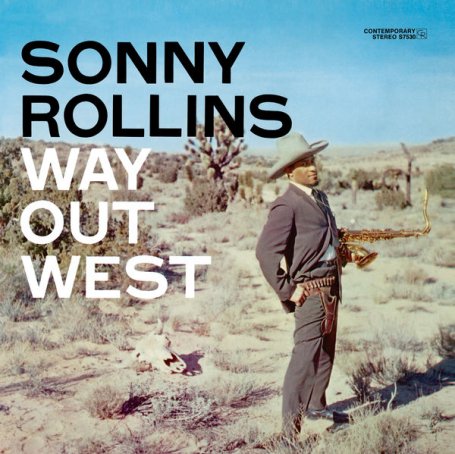 Sonny Rollins – Way Out West (Deluxe Version) – 2017【Q】【192kHz / 24bit】