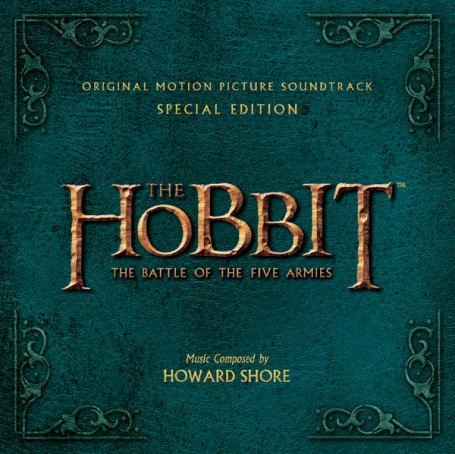 霍比特人3：五军之战Howard Shore – The Hobbit The Battle Of The Five Armies – Original Motion Picture Soundtrack – 2014【Q】【48kHz / 24bit】