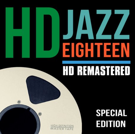 Various Artists – HD Jazz Volume 18【MQ】【96kHz / 24bit】