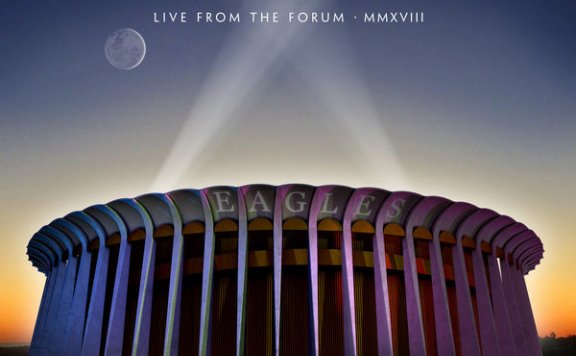 老鹰乐队Eagles – Live From The Forum MMXVIII – 2020【Q】 【48kHz / 24bit】