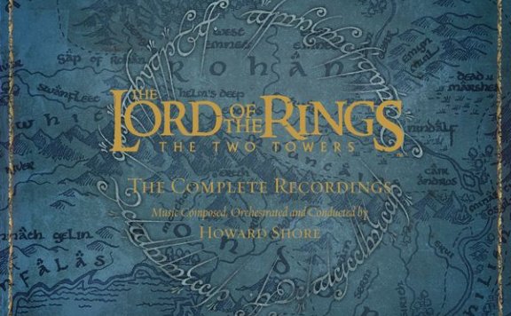 指环王:双塔奇兵Howard Shore – The Lord of the Rings The Two Towers – the Complete Recordings – 2006【Q】【48kHz / 24bit】