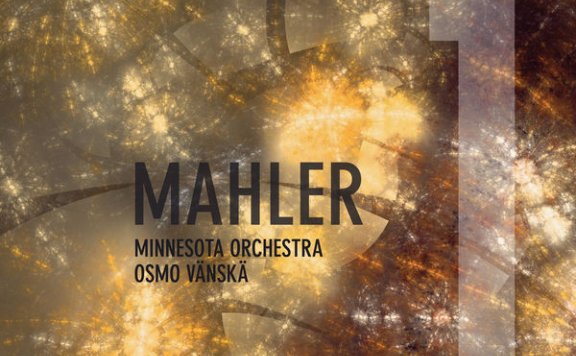 马勒: D大调第一交响曲 “巨人” (万斯卡 & 明尼苏达交响乐团)Minnesota Orchestra – Mahler Symphony No. 1 in D Major Titan – 2019【Q】【96kHz / 24bit】