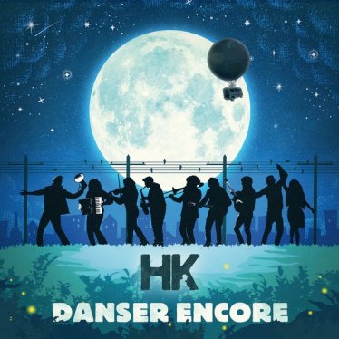 HK – Danser encore – 2021【Q】【44.1kHz / 24bit】
