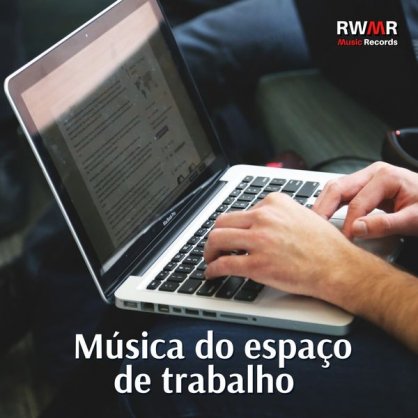 RW Hora de trabalhar – Música para o trabalho – Fundo instrumental, relaxamento, ruído branco, escritório em casa, coworking, aprendizagem eficaz, concentração, produtividade – 2021【Q】【44.1kHz / 24bit】