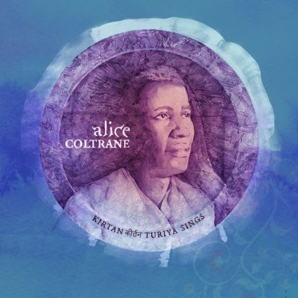 Alice Coltrane – Kirtan Turiya Sings – 2021【Q】【44.1kHz / 24bit】