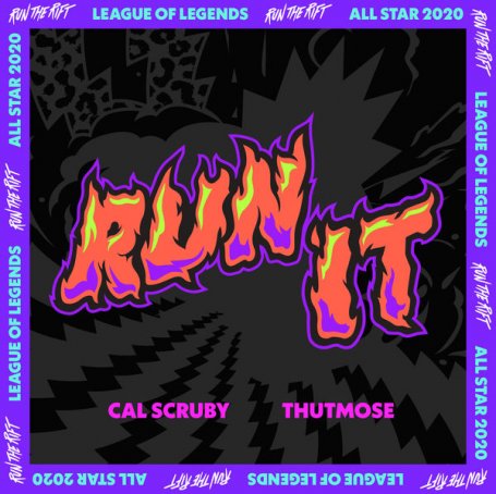 League of Legends – Run It – 2020【Q】【48kHz / 24bit】