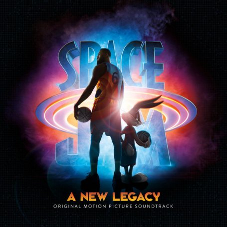 (电影《空中大灌篮2:新传奇》原声带)Various Artists – Space Jam A New Legacy – 2021【Q】【44.1kHz / 24bit】