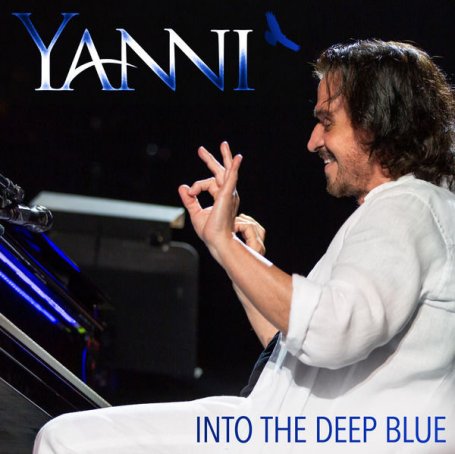 Yanni – Into the Deep Blue – 2019【Q】【48kHz / 24bit】
