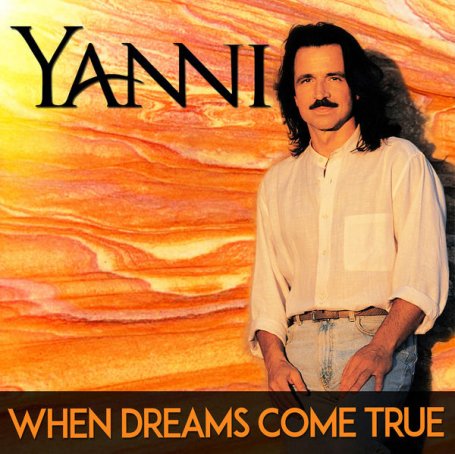 Yanni – When Dreams Come True – 2018【Q】【48kHz / 24bit】