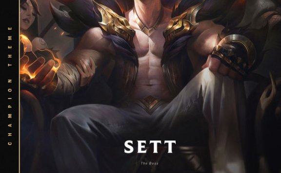 League of Legends – Sett, the Boss – 2020 【Q】【48kHz / 24bit】