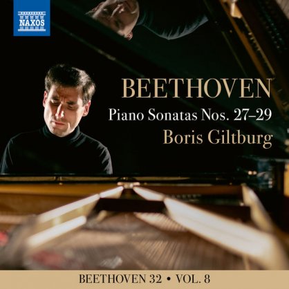 贝多芬三十二首钢琴奏鸣曲, Vol. 8: Nos.27-29Boris Giltburg – Beethoven 32, Vol. 8 Piano Sonatas Nos. 27-29 – 2021【Q】【96kHz / 24bit】