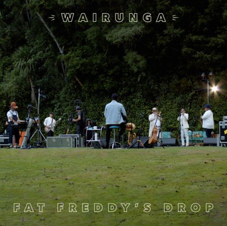 Fat Freddy’s Drop – WAIRUNGA – 2021【Q】【48kHz / 24bit】