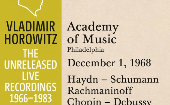 霍洛维茨：音乐学院剧院独奏现场，费城，1968.12.1Vladimir Horowitz – Vladimir Horowitz in Recital at Academy of Music, Philadelphia, December 1, 1968 – 2015【Q】【88.2kHz / 24bit】