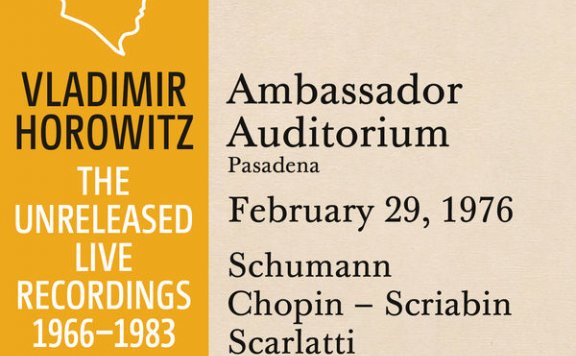 霍洛维茨：使节学院独奏现场，帕萨迪纳，1976.2.29Vladimir Horowitz – Vladimir Horowitz in Recital at Ambassador College, Pasadena, February 29, 1976 – 2015【Q】【88.2kHz / 24bit】