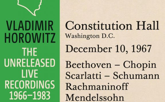 霍洛维茨：宪法大厅独奏现场，华盛顿，1967.12.10Vladimir Horowitz – Vladimir Horowitz in Recital at Constitution Hall, Washington D.C., December 10, 1967 – 2015【Q】【88.2kHz / 24bit】