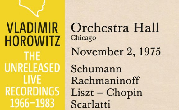 霍洛维茨：芝加哥音乐厅独奏现场，芝加哥，1975.11.2Vladimir Horowitz – Vladimir Horowitz in Recital at Orchestra Hall, Chicago, November 2, 1975 – 2015【Q】【88.2kHz / 24bit】