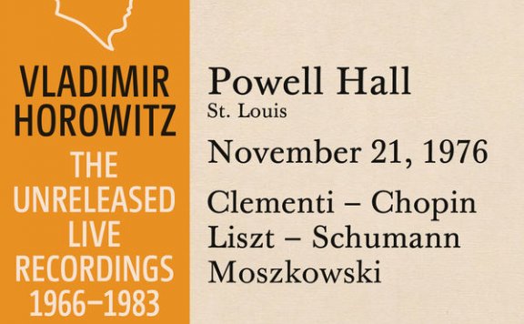 霍洛维茨：鲍威尔音乐厅独奏现场，圣路易斯，1976.11.21Vladimir Horowitz – Vladimir Horowitz in Recital at Powell Hall, St. Louis, November 21, 1976 – 2015【Q】【88.2kHz / 24bit】