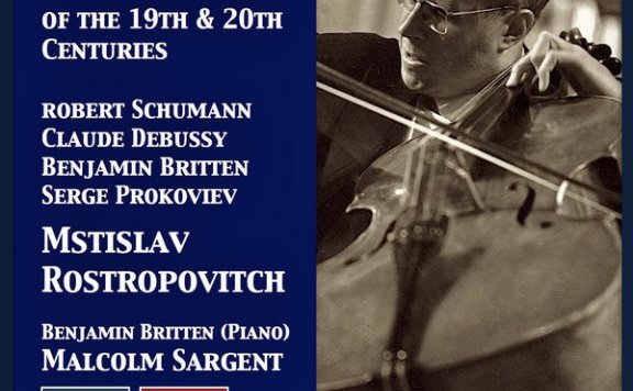 Mstislav Rostropovich – Cello Masterpieces of the 19th & 20th Centuries (Remastered 2017) – 2017【Q】【48kHz / 24bit】