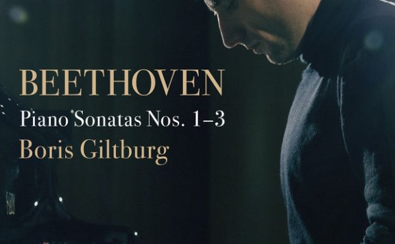 贝多芬三十二首钢琴奏鸣曲, Vol. 1: Nos. 1-3 Boris Giltburg – Beethoven 32, Vol. 1 Piano Sonatas Nos. 1-3 – 2020【Q】【96kHz / 24bit】