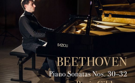 贝多芬三十二首钢琴奏鸣曲, Vol. 9: Nos. 30-32Boris Giltburg – Beethoven 32, Vol. 9 Piano Sonatas Nos. 30-32 – 2021【Q】【96kHz / 24bit】