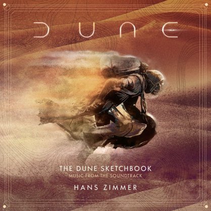 Hans Zimmer – The Dune Sketchbook (Music from the Soundtrack) – 2021【Q】【48kHz / 24bit】