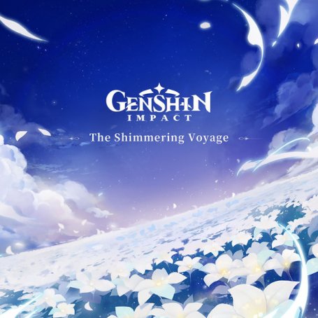 Yu-Peng Chen – Genshin Impact – The Shimmering Voyage – 2021【Q】【48kHz / 24bit】