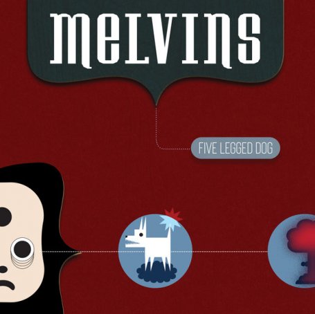 Melvins – Five Legged Dog – 2021【Q】【48kHz / 24bit】