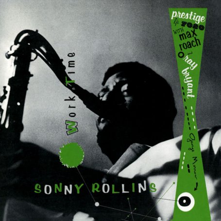 Sonny Rollins – Work Time – 2021【Q】【192kHz / 24bit】