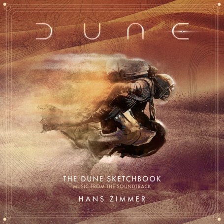 Hans Zimmer – The Dune Sketchbook (Music from the Soundtrack) – 2021【Q】【48kHz / 24bit】