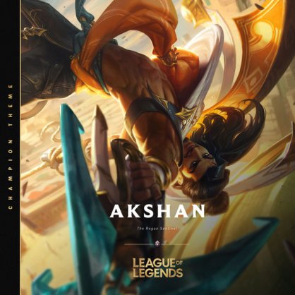 League of Legends – Akshan, the Rogue Sentinel – 2021【Q】【48kHz / 24bit】