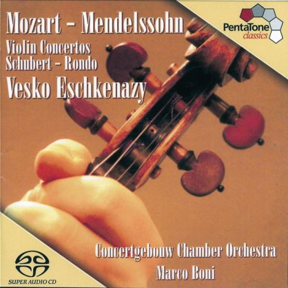 莫扎特: 第五小提琴协奏曲 / 门德尔松: d小调小提琴协奏曲Vesko Eschkenazy – MOZART Violin Concerto No. 5 MENDELSSOHN Violin Concerto in D minor – 2002【Q】【96kHz / 24bit】