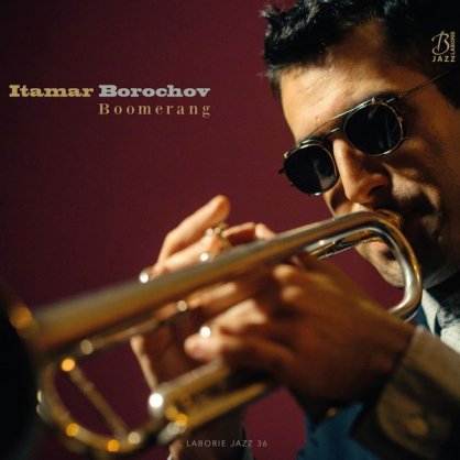 Itamar Borochov – Boomerang – 2016【Q】【88.2kHz / 24bit】