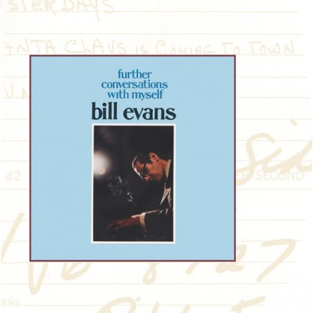 Bill Evans – Further Conversations With Myself – 1967【Q】【192kHz / 24bit】