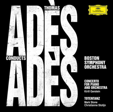 Thomas Adès – Adès conducts Adès (World Premiere Recordings) – 2020【Q】【96kHz / 24bit】