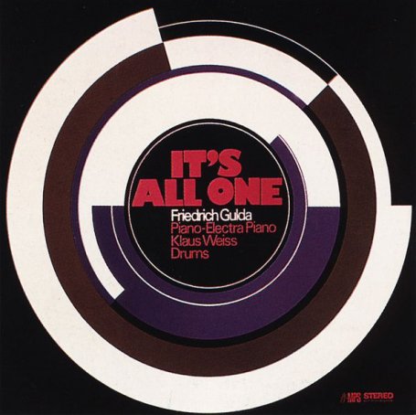 Friedrich Gulda – It’s All One – 2014【Q】【88.2kHz / 24bit】
