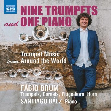 九把小号和 一架钢琴: 来自世界各地的小号音乐Fábio Brum – 9 Trumpets & 1 Piano Trumpet Music from Around the World – 2022【Q】【96kHz / 24bit】