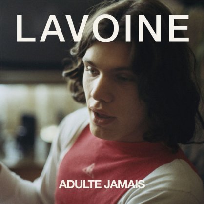 Marc Lavoine – Adulte jamais – 2022【Q】【44.1kHz / 24bit】