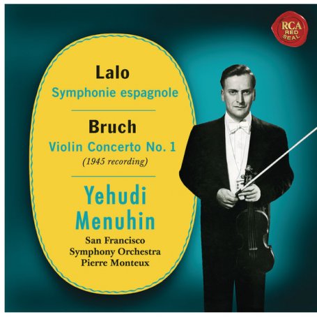 Yehudi Menuhin – Lalo Symphonie espagnole, Op. 21 – Bruch Violin Concerto No. 1, Op. 26 – 2014【Q】【44.1kHz / 24bit】