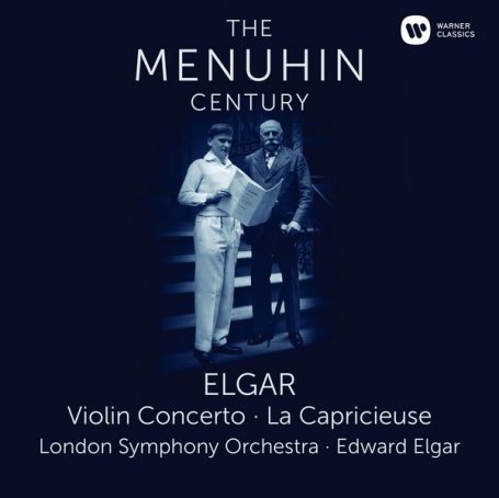 Yehudi Menuhin – Elgar Violin Concerto & La Capricieuse – 2016【Q】【96kHz / 24bit】