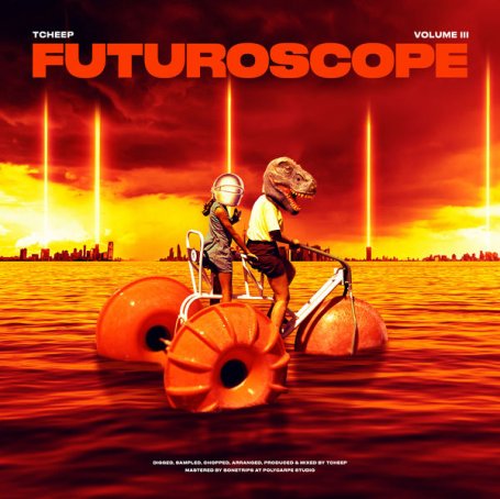 Tcheep – Futuroscope, Vol. 3 – 2022【Q】【44.1kHz / 24bit】