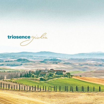 Triosence – Giulia – 2022【Q】【96kHz / 24bit】